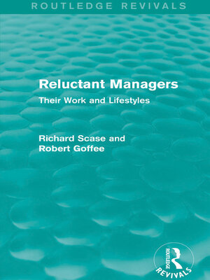 cover image of Reluctant Managers (Routledge Revivals)